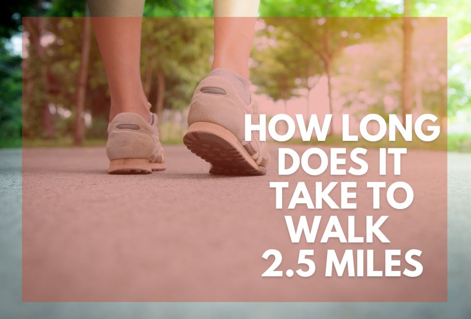 How Long Does It Take To Walk 25 Miles By Age And Gender 