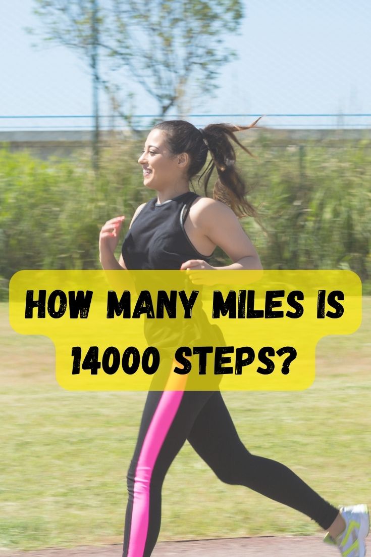 how-many-miles-is-14000-steps-by-gender-height-pace