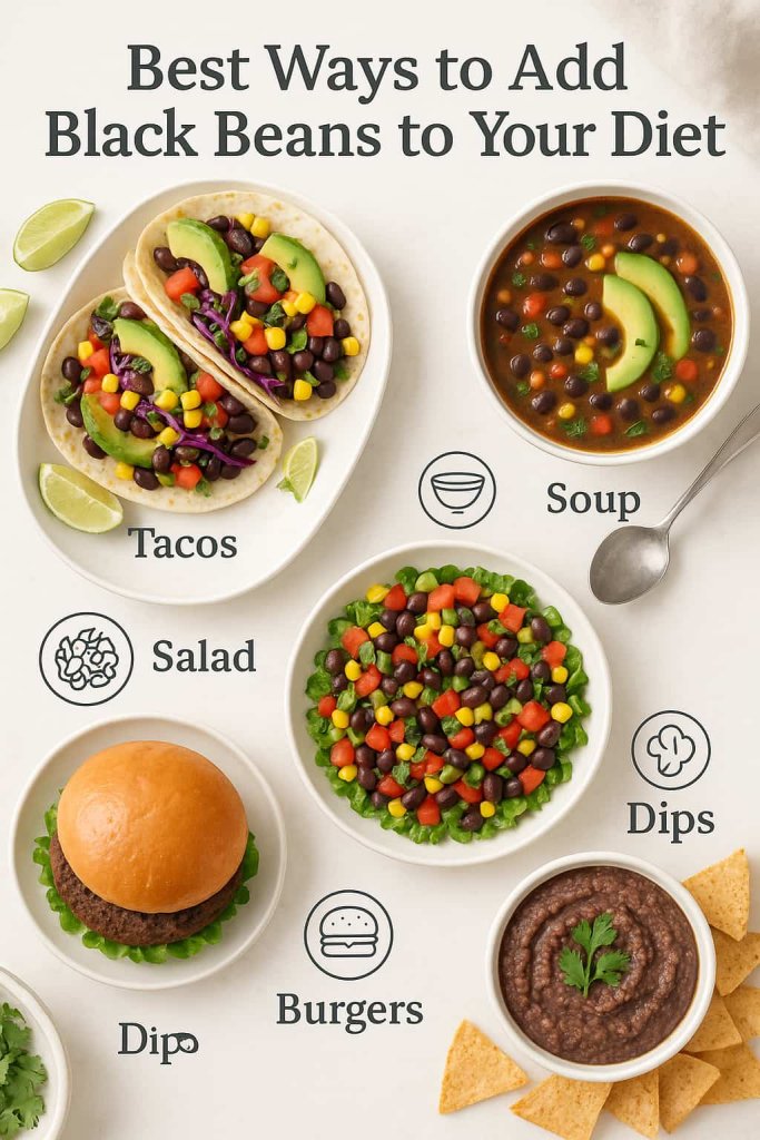 Best Ways to Add Black Beans to Your Diet