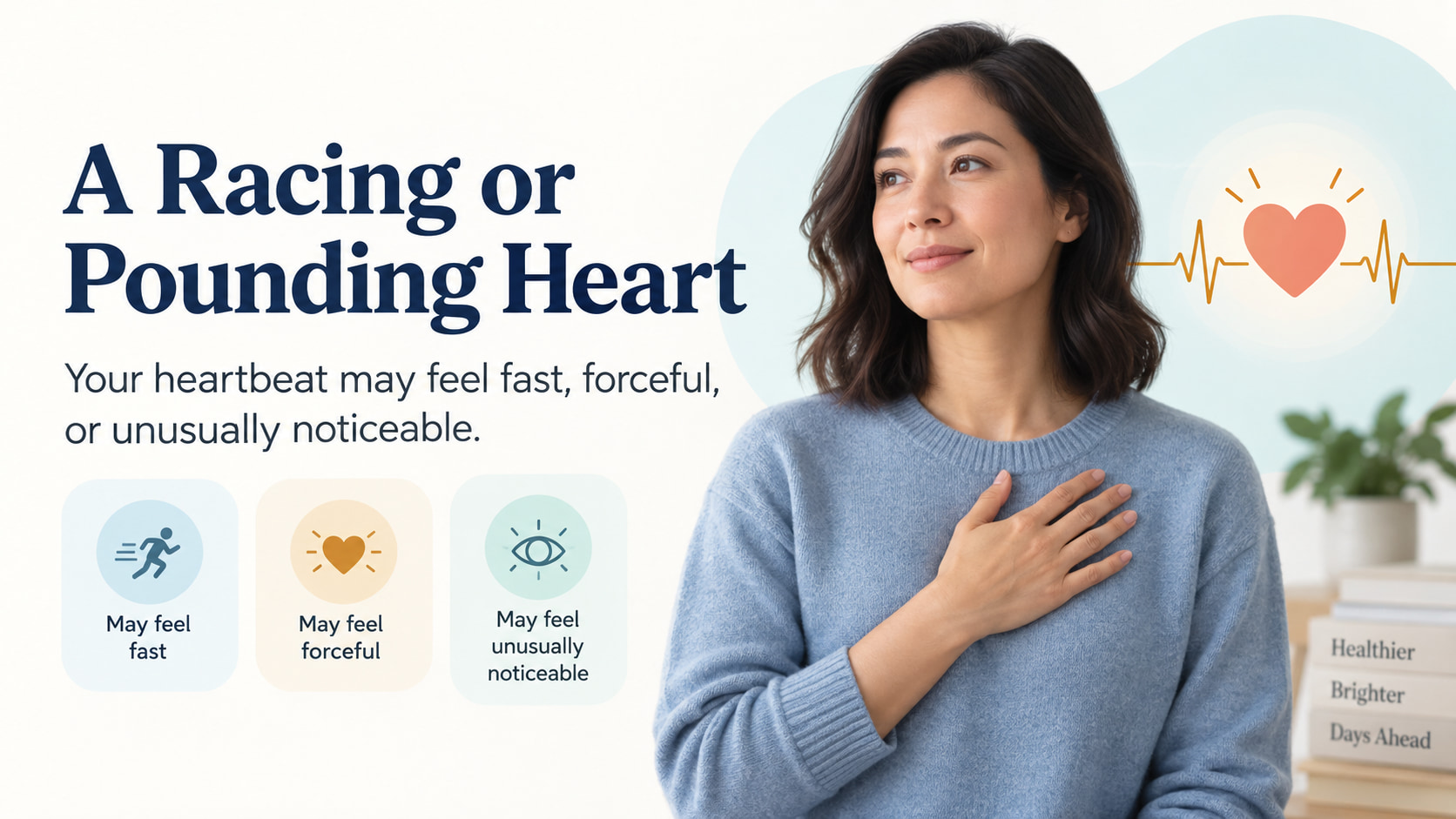 A Racing or Pounding Heart