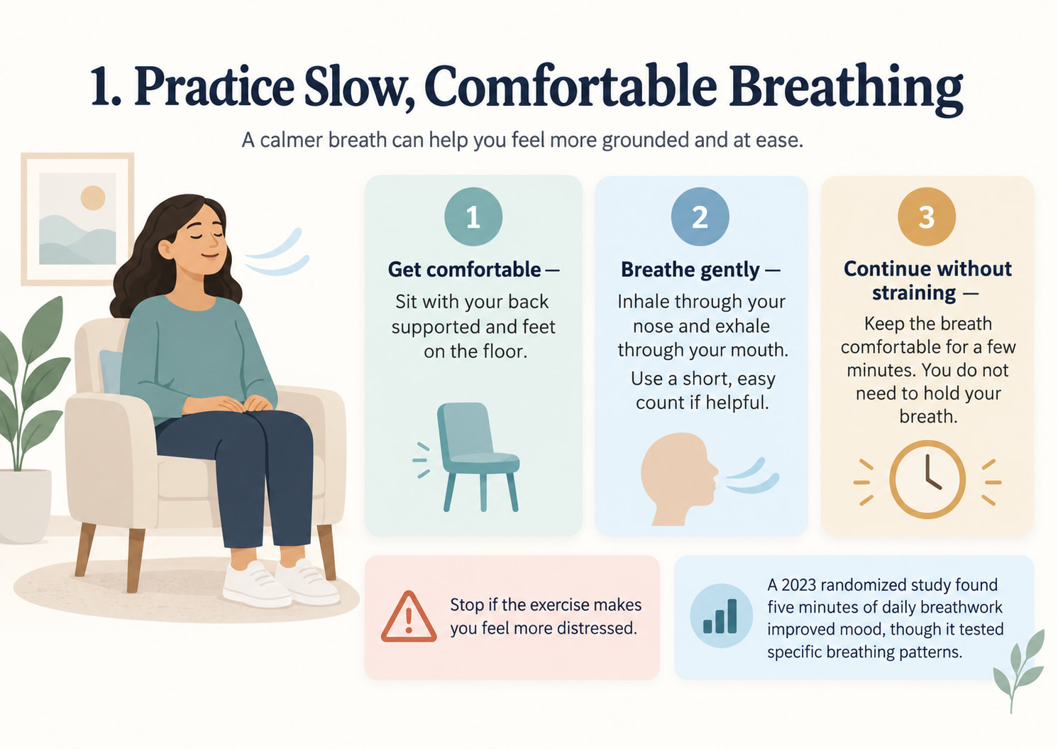 1. Practice Slow, Comfortable Breathing